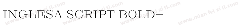 Inglesa Script Bold字体转换